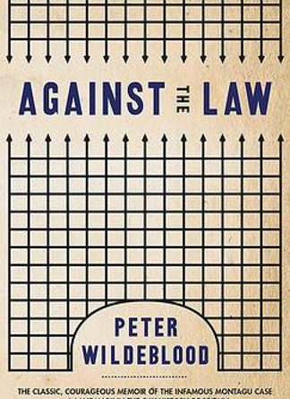 Against The Law by Peter Wildeblood