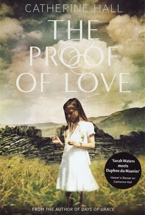 The Proof of Love by Catherine Hall