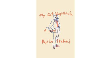 My Cat Yugoslavia’ by Pajtim Statovci